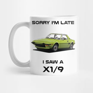 Sorry I'm Late Fiat X1/9 Mug